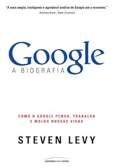 Google A Biografia Steven Levy